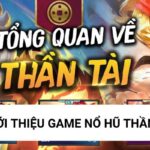 Tựa Game Nổ Hũ Thần Tài